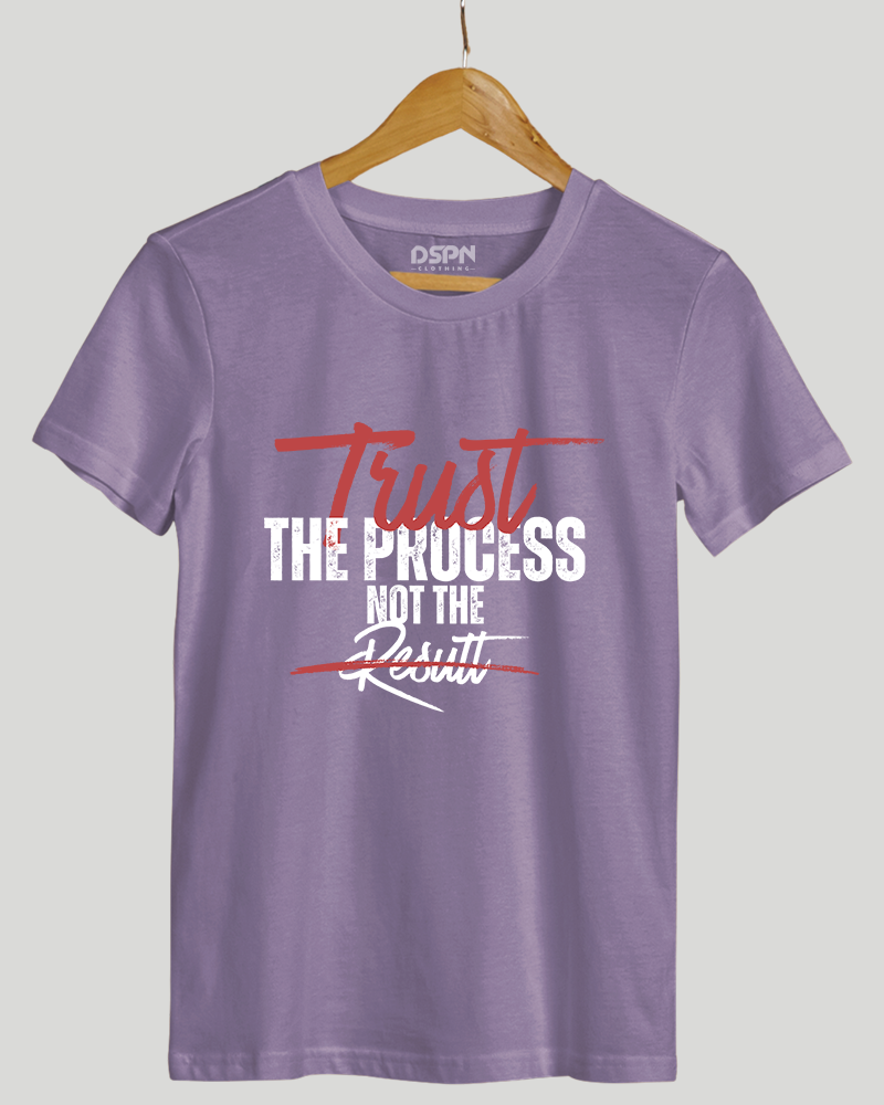 Trust the process not result Classic Fit T-Shirt
