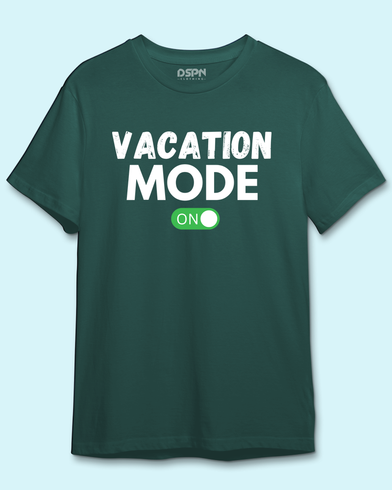 Vacation Mode on - Unisex 100 % Primium Cotton T-shirt