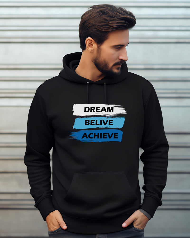 Dream.Believe.Achieve - Men's Black Hoodie High Quality Cotton blended hoodie.