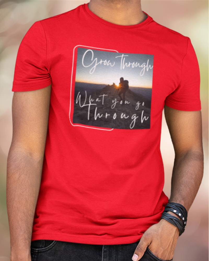 Grow Through What you go Through Classic Fit T-Shirt