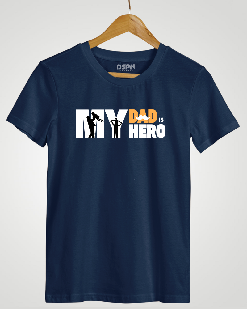My Dad is My Hero" Classic Fit T-Shirt