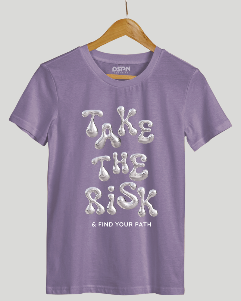 Take The Risk - Premium Cotton Round neck T-Shirt