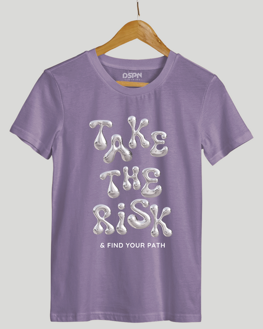Take The Risk - Premium Cotton Round neck T-Shirt