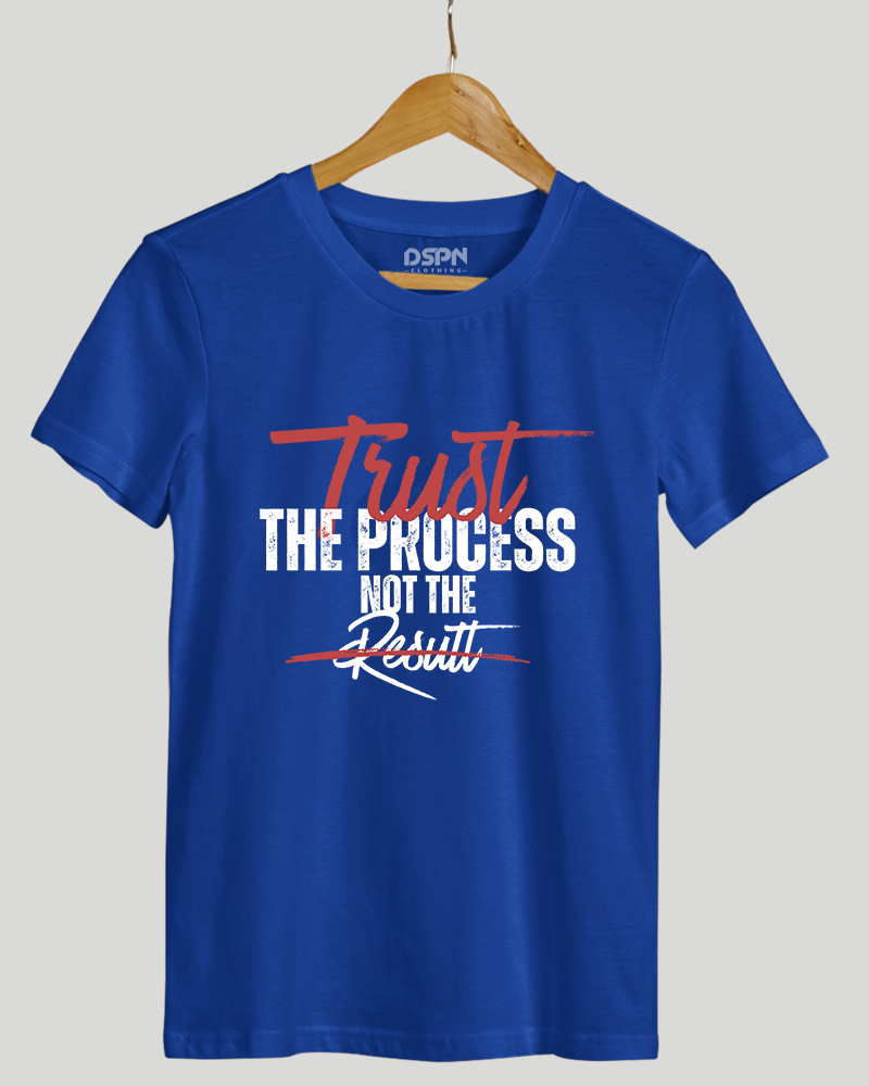Trust the process not result Classic Fit T-Shirt
