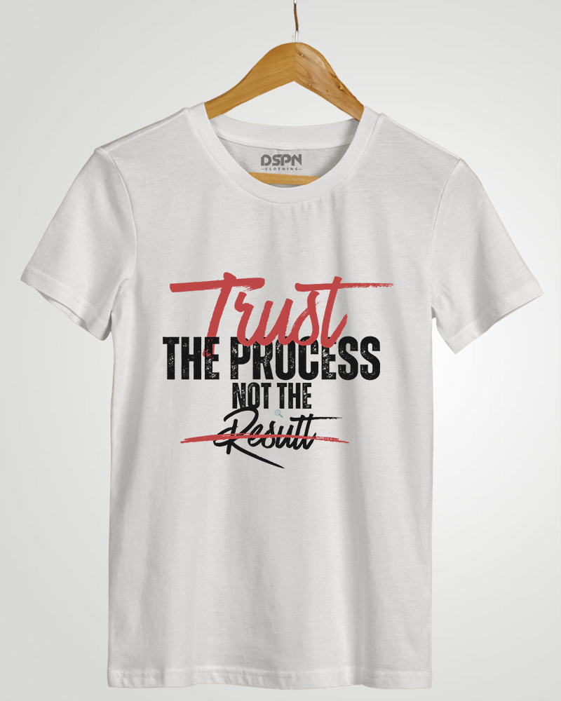 Trust the process not result Classic Fit T-Shirt