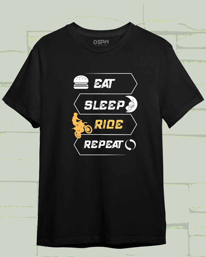 Eat Sleep Ride Repeat -100% Cotton Half sleeves Biker T-Shirt