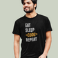 Eat Sleep Code Repeat 100% Cotton Premium Round neck  Programmer T-Shirt