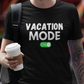 Vacation Mode on - Unisex 100 % Primium Cotton T-shirt