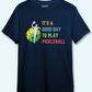 It's a good day to play Pickleball - Premium 100% Cotton Round Neck Biker T- Shirt