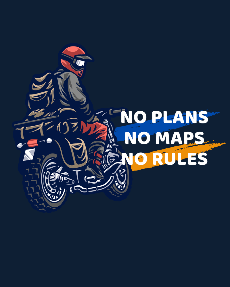 No Plans No Maps No Rules - Premium cotton regular fit unisex t-shirt