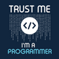 Trust me I'm a Programmer Premium Unisex T-shirt