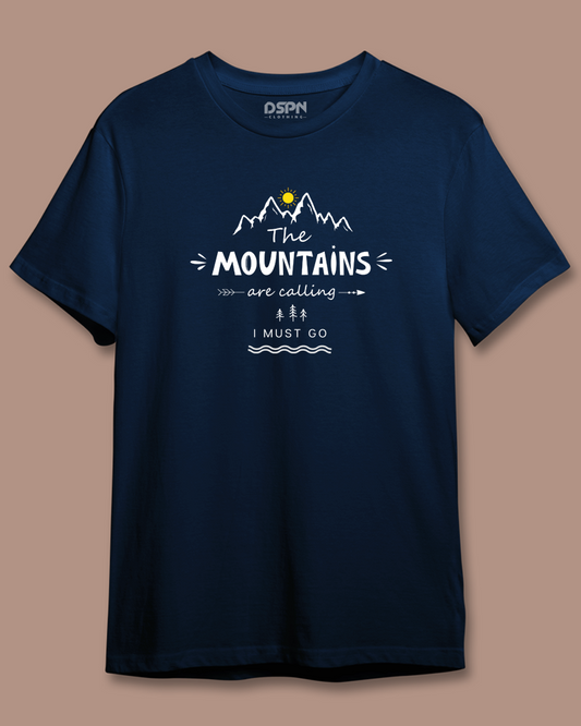 The Mountains are calling i must go - Unisex 100% Premium cotton T-Shirt
