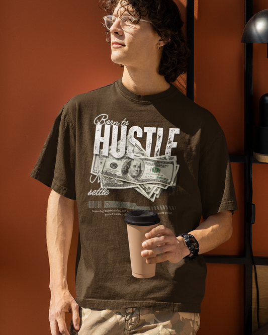 Unisex Oversized T-Shirt - Born to Hustle, Not to Settle