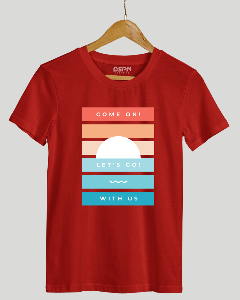 COME ON LET'S GO WITH US Classic Fit T-Shirt