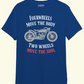 Four wheels Move the Body Two Wheels Move the Soul - Mens Biker Print Tshirt