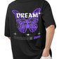 Dream-Bigger-Higher - Oversize premium quality cotton T-Shirt