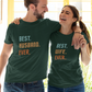 Best Husband/Wife Ever - Couple T-Shirt