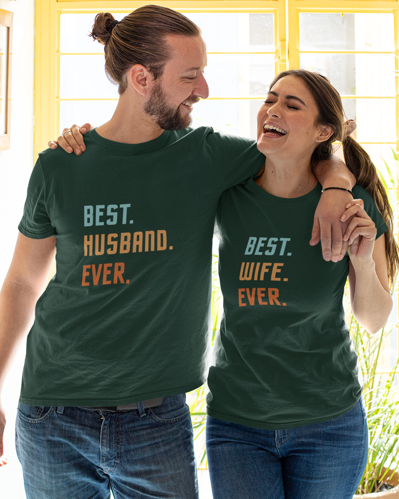 Best Husband/Wife Ever - Couple T-Shirt