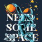 Need Some Space - Men Half Sleeve Round Neck T-Shirt